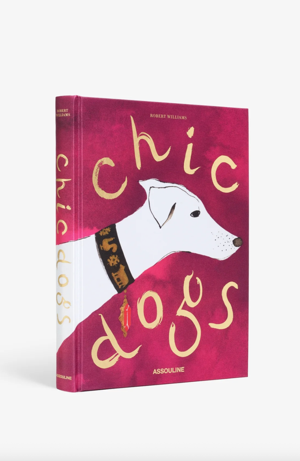 Chic Dogs: A Dog Coffee Table Book